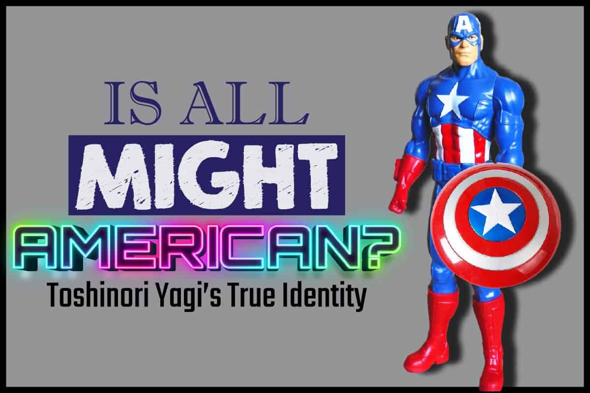 Is All Might American