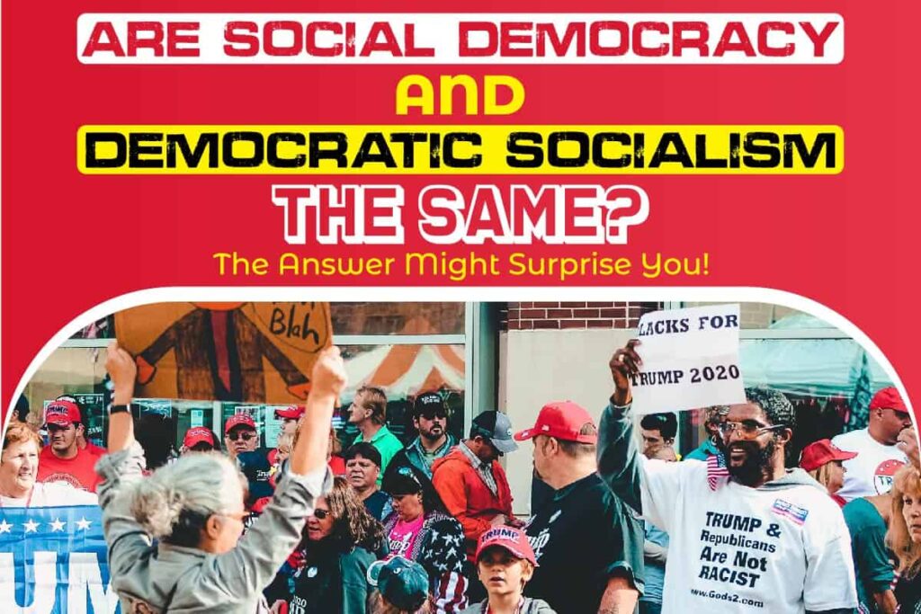 Are Social Democracy And Democratic Socialism The Same? The Answer ...