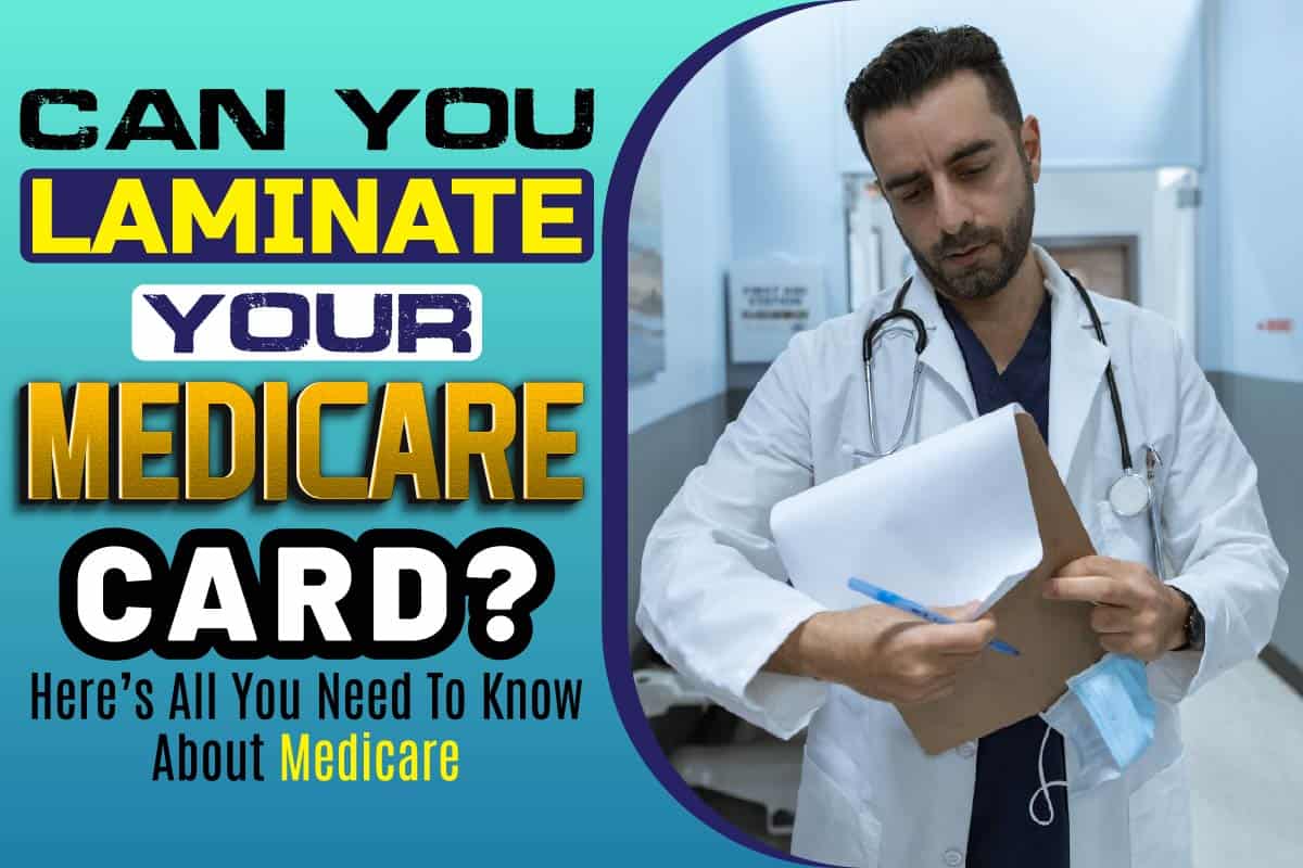 Can you laminate your Medicare card